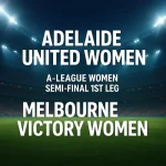 where-to-watch-adelaide-united-women-v-melbourne-victory-women-tomorrow-in-a-league-women-semi-final-1st-leg
