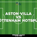 Where to watch Aston Villa v Tottenham Hotspur in Premier League