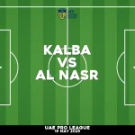 Where to watch Kalba v Al Nasr in UAE Pro League