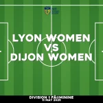 Where to watch Lyon Women v Dijon Women in Division 1 FÃ©minine
