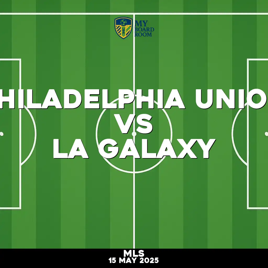 Where to watch Philadelphia Union v LA Galaxy in MLS