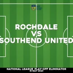 Where to watch Rochdale v Southend United in National League