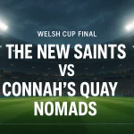 where-to-watch-the-new-saints-v-connah-s-quay-nomads-tomorrow-in-welsh-cup-final